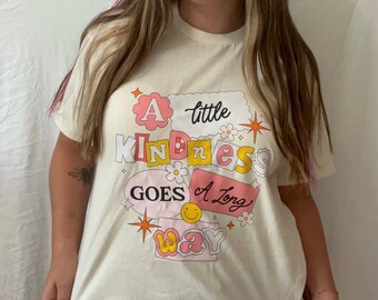 Kindness T-Shirt DTF Transfer, Womens Tee, Unisex Apparel