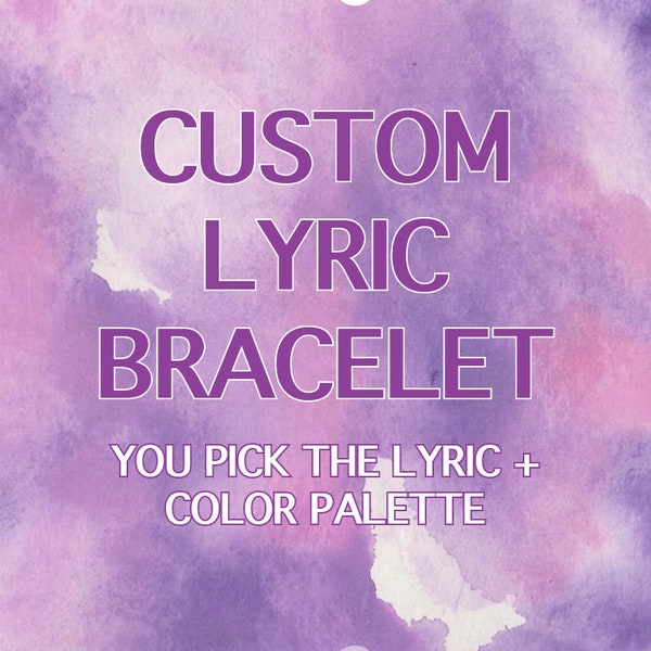 Custom Lyric/Message Friendship Bracelet | U Pick The Colors | Taylor Eras Tour | Personalized Birthday Bridal Gift | Any Song Word Quote