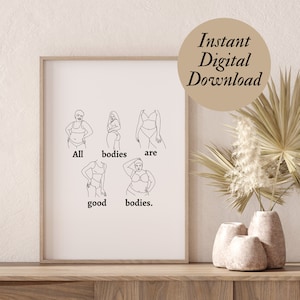 All bodies are good bodies svg png pdf jpg- Instant Digital Download - Body Positivity - Inclusivity - Self Love - Feminist - Strong Women
