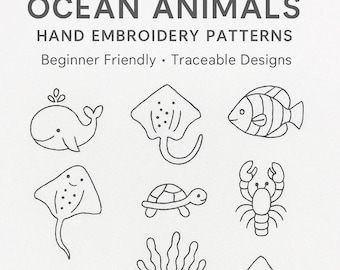 May include: A white background features the text "OCEAN ANIMALS HAND EMBROIDERY PATTERNS" and illustrations of sea creatures. The designs include a whale, stingray, fish, turtle, lobster, seaweed, dolphin, squid, walrus, and shark.
