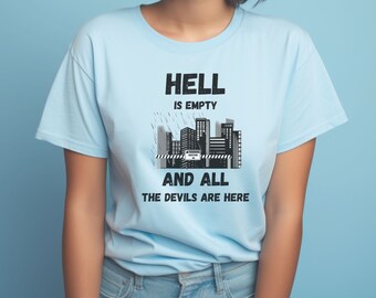 Hell Is Empty and All The Devils are Here T-Shirt, Ignite Me, Tahereh Mafi, Shatter Me Series Shirt, Book Merch, Book Lovers Gift