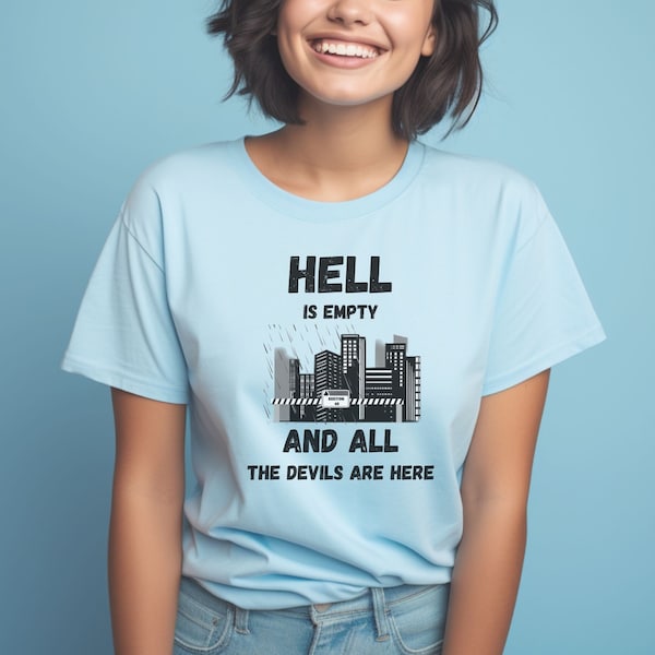 Hell Is Empty and All The Devils are Here T-Shirt, Ignite Me, Tahereh Mafi, Shatter Me Series Shirt, Book Merch, Book Lovers Gift
