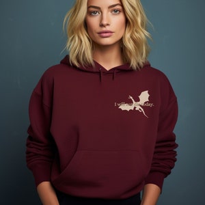Fourth Wing Merch, Fourth Wing Hoodie, I Will Not Die Today Hoodie, Bookish, Rebecca Yarros Merch, Fantasy Romance Fans Hoodie, Book Gift