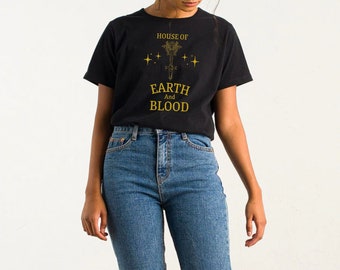 House of Earth and Blood T-Shirt, Crescent City Shirt, Bookish Tee, ACOTAR, Sarah J Maas T-Shirt, Rhysand, Book Lover Gift