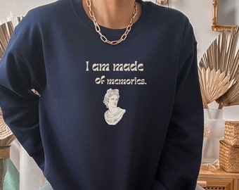 The Song Of Achilles Sweatshirt, Achilles Greek Sweater, I Am Made of Memories Shirt, Bookish Sweater, Greek Mythology, Song of Achilles