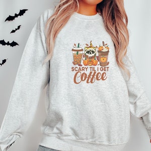 Scary Till I Get Coffee Sweatshirt, Happy Halloween Coffee Sweater, Tis The Season Horror Tee, Graphic Fall Sweatshirt, Spooky Season
