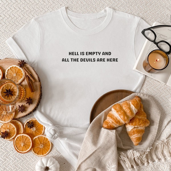 Shatter Me T-Shirt,  Hell Is Empty and All The Devils Are Here, Tahereh Mafi Merch, Shatter Me Series, BookTok, Book Gift, Shatter Me Merch