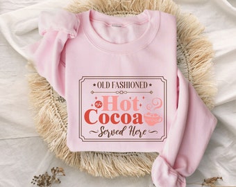Hot Cocoa Christmas Sweatshirt, Old Fashioned Coffee Sweater, Retro Holiday Christmas Sweater, Family Christmas, Christmas Coffee, Cocoa Tee