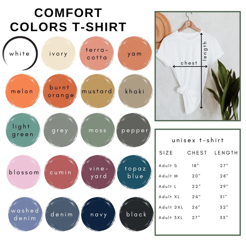 May include: A chart of unisex t-shirt colors with corresponding names. The chart includes 20 color swatches with names like "white", "ivory", "terra-cotta", "yam", "melon", "burnt orange", "mustard", "khaki", "light green", "grey", "moss", "pepper", "blossom", "cumin", "vine-yard", "topaz blue", "washed denim", "denim", "navy", and "black". Below the chart is a table with sizing information for the t-shirts, including chest and length measurements in inches.