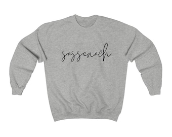 Outlander, Outlander Gift, Outlander Shirt, Outlander Sweatshirt, Sassenach Sweatshirt, Jamie Fraser, Claire Fraser, Fan Gift