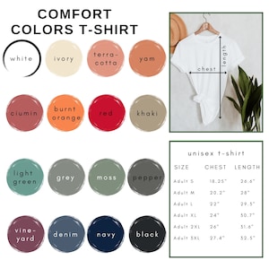 May include: A chart showing different colors for a unisex t-shirt. The colors are: white, ivory, terra-cotta, yam, cumin, burnt orange, red, khaki, light green, grey, moss, pepper, vine-yard, denim, navy, and black. The chart also shows the size, chest, and length measurements for the t-shirt in inches.