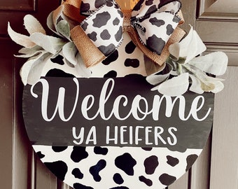 Welcome Ya Heifers Cow Print Door Hanger | Cow Print Sign | Animal Print Door Hanger