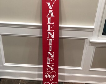 Valentine's Day Porch Sign with Happy Valentine’s Day Message | Personalized | Hearts | Wood | Red | Indoor, Outdoor | 48" H | Leaner