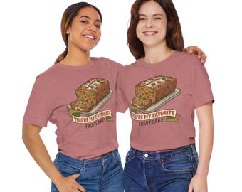 T-shirt « tu es mon gâteau aux fruits préféré » | Dessin animé drôle de gâteau aux fruits de Noël