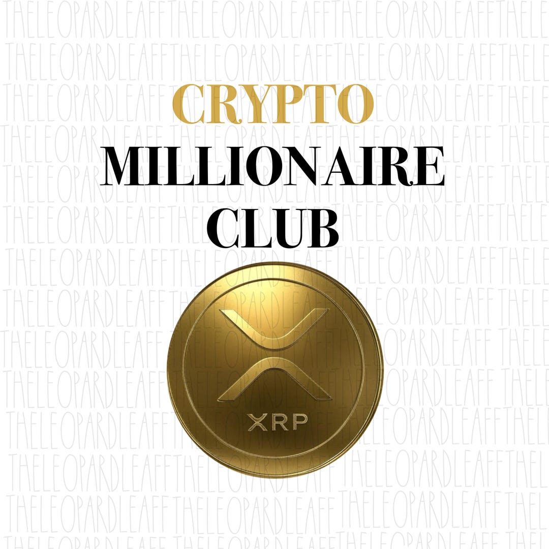 Xrp Crypto Millionaire Club, ***DIGITAL DESIGN Png File Only*** - Etsy