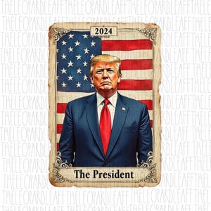 Carta del Tarot del Presidente, Trump 2024, DISEÑO DIGITAL **Archivo PNG para sublimación**