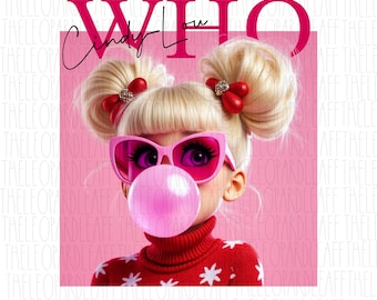 Cindy Lou Who, Grinch, bubblegum, Christmas, DIGITAL DESIGN **PNG file for Sublimation**