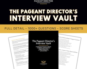 Interview Vault - Everything You Need - Questions & Score Sheets - Pageant Director Resource
