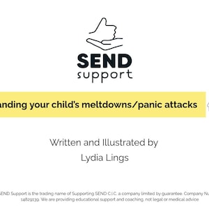 以下が含まれることがあります： Lydia Lings著のUnderstanding your child's meltdowns/panic attacksというタイトルの白い文書。親指を立てた手の黒い線画、脳の図、そして上部と下部にSEND supportというテキストが記載されています。
