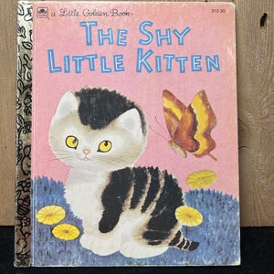 Vintage Little Golden Books, &quot;The  Shy Little Kitten&quot;