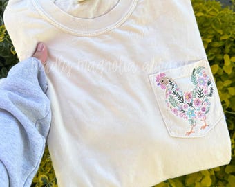 Floral Chicken Pocket Tshirt || Comfort Colors Tee || Embroidered Chicken || Embroidered Tshirt for Spring || Floral Chicken Tee