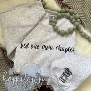 Just One More Chapter Sweater || Bookish Sweatshirt || Gifts For Book Lovers || Book Obsessed