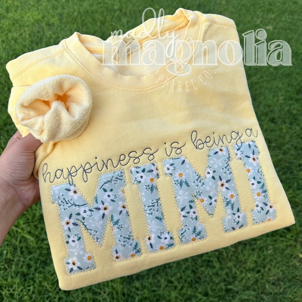 Happiness is being a… Custom Appliqué Sweater and Tshirt || Mama Applique Sweater || Floral Applique || Custom Appliqué || Mama, Nanny, etc