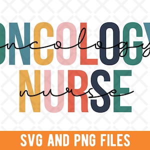 Oncology Nurse svg, Oncology Nurse png, Oncologist, Nursing, Nurse Practitioner Gift, Nurse Squad, Cute Nurse Practitioner