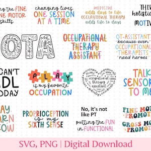 Occupational Therapy Assistant SVG and PNG, Occupational Therapy Assistant Gifts, OT Design Bundle