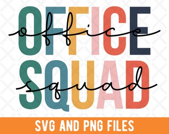Office Squad SVG, Office Squad PNG, Office Staff Appreciation Gift, For Office Squad, Sublimation PNG File, Office Team, Coworker