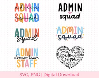 Admin Squad SVG, Admin Squad PNG, Admin Staff, Sublimation PNG File, Office Staff Appreciation Gift, Admin Team