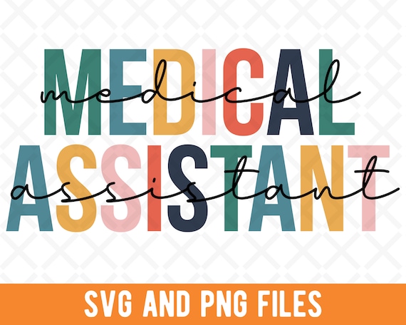 Medical Assistant SVG Medical Assistant PNG Clinical | Etsy