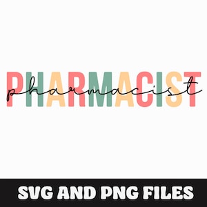 Pharmacist SVG, Pharmacist PNG, Pharmacy technician, For Pharmacist, Sublimation png File, Pharmacy Student, Pharmacy school