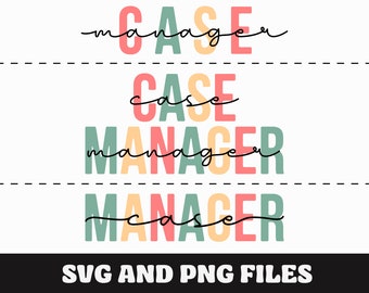 Case Manager SVG, Case Manager PNG, Patient Care, Gift for Case Manager, Sublimation Png File, Case Management SVG