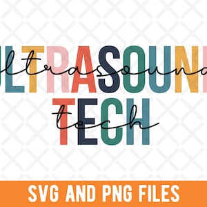 Ultrasound Tech SVG, Ultrasound Tech PNG, For Ultrasound Tech, Ultrasound Technician, Ultrasound Technologist, Sublimation PNG File