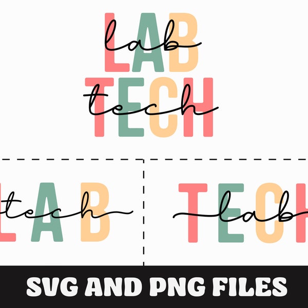 Lab Tech SVG, Lab Tech PNG, Lab Tech Gift, Medical Laboratory Technician, Laboratory Technologist, Lab Technician, Med Tech, Lab Tech life