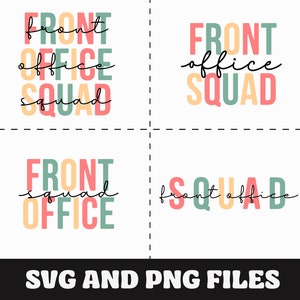 Front Office Squad SVG, Office Squad PNG, Office Staff Appreciation Gift, For Office Squad, Sublimation PNG File, Office Team, Coworker