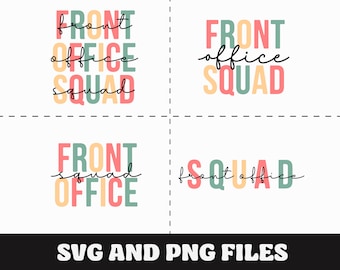 Front Office Squad SVG, Office Squad PNG, Office Staff Appreciation Gift, For Office Squad, Sublimation PNG File, Office Team, Coworker