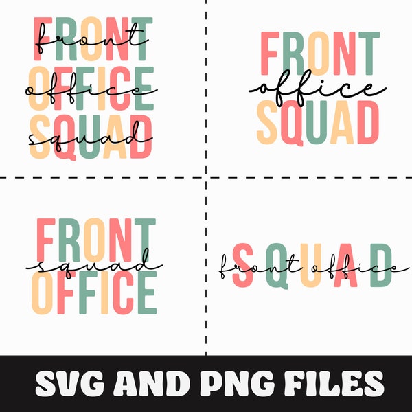 Front Office Squad SVG, Office Squad PNG, Office Staff Appreciation Gift, For Office Squad, Sublimation PNG File, Office Team, Coworker