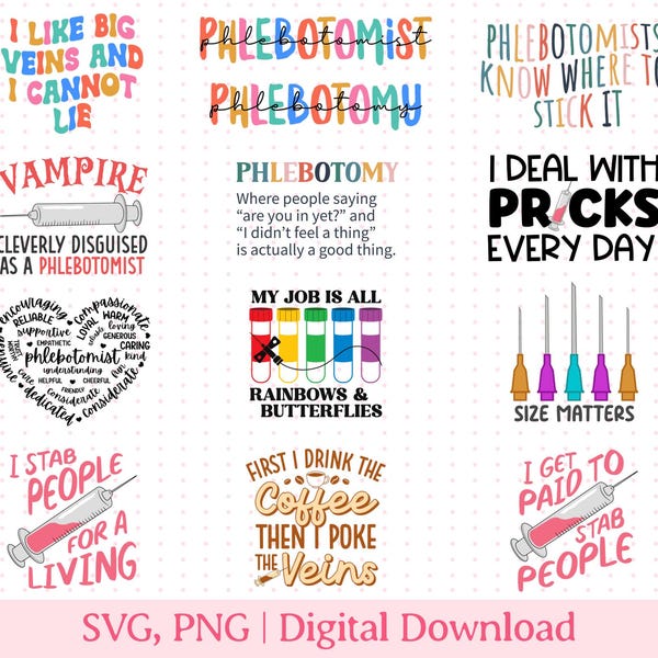 Phlebotomy SVG and PNG, Phlebotomist Gifts - Phlebotomist SVG Design Bundle