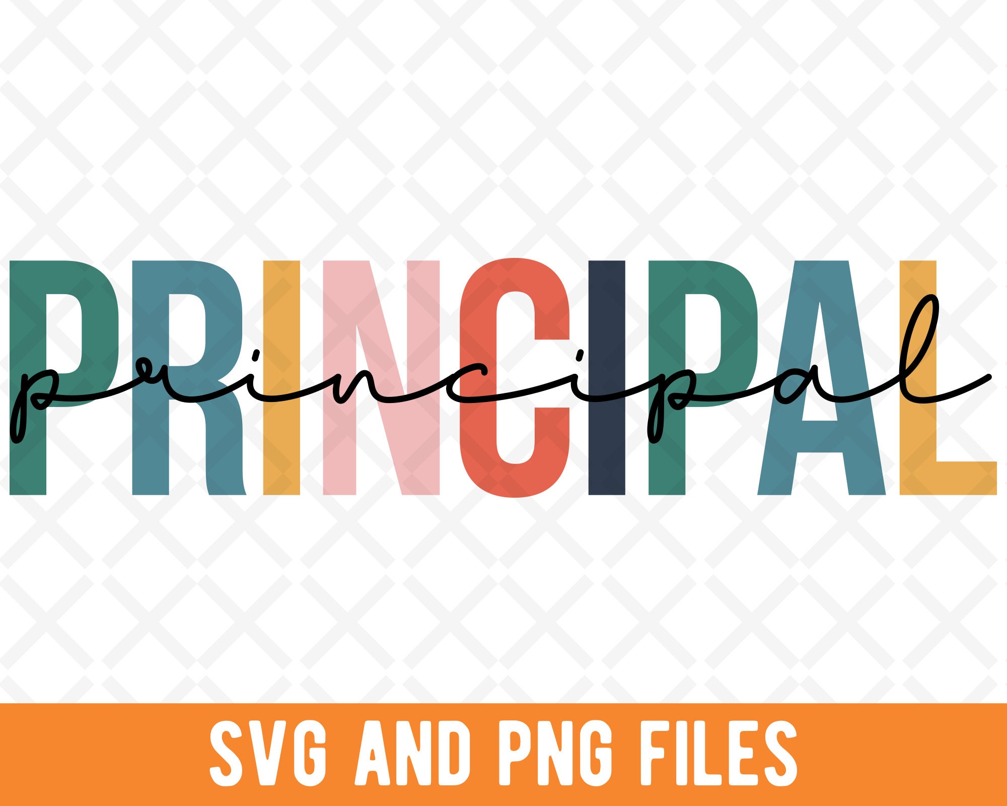 Principal SVG, Principal PNG, Vice principal, Principal Appreciation Gift, Principal Squad, Assistant Principal, Colorful design
