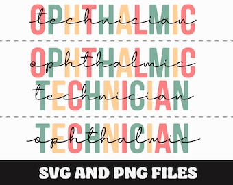 Opthalmic Technician SVG, Opthalmic Technician PNG, Opthalmic Technician Gift, Cute Optometry Practitioner, Sublimation PNG File