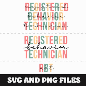 Registered Behavior Technician SVG, Registered Behavior Technician PNG, Registered Behavior Technician Gift, RBT Gifts