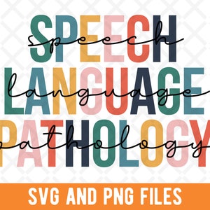 Speech Language Pathology SVG, Speech Language Pathology PNG, Speech Therapy, SLP, Speech Language Pathologist