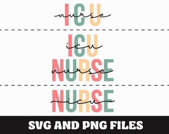 ICU Nurse svg, ICU Nurse png, Intensive Care Unit Nurse, Nursing, Nurse Practitioner Gift, Nurse Squad, Cute Nurse Practitioner