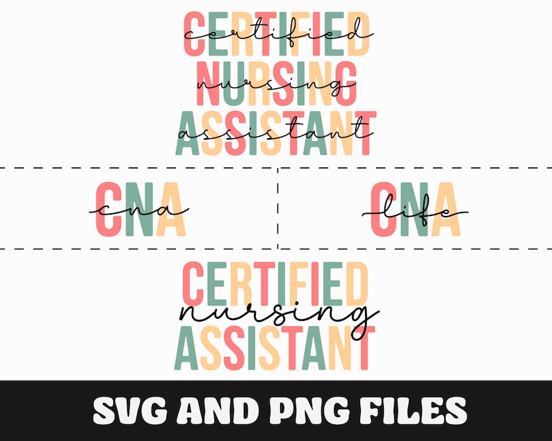 CNA Svg, CNA Png, Certified Nursing Assistant Svg, Certified Nursing ...