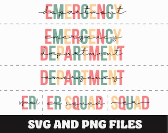 Emergency Department SVG, Emergency Department PNG, ER Squad, Ed, For Ed, Sublimation png File