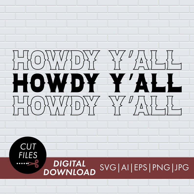 Howdy Y'all SVG Instant Digital Download Howdy Yall Etsy