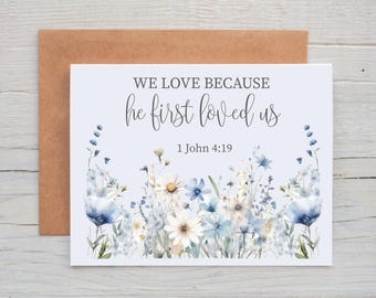 1 John 4:19 Note Cards, We Love Because He First Loved Us Cards, Christian Note Cards with Bible Verses, Inspirational Card for Women