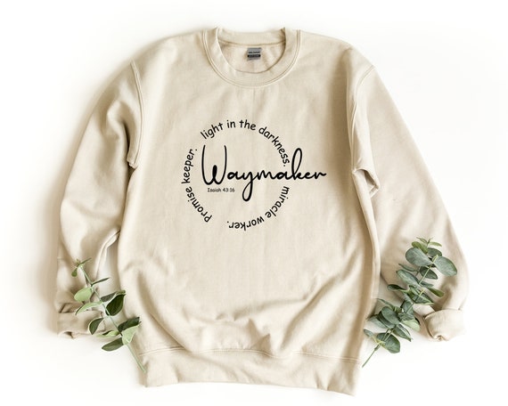 Waymaker Sweatshirt Christian Sweater Bible Verse Pullover Promise Keeper Religious Crewneck Sweatshirt Prayer Sweater christian Gifts Etsy